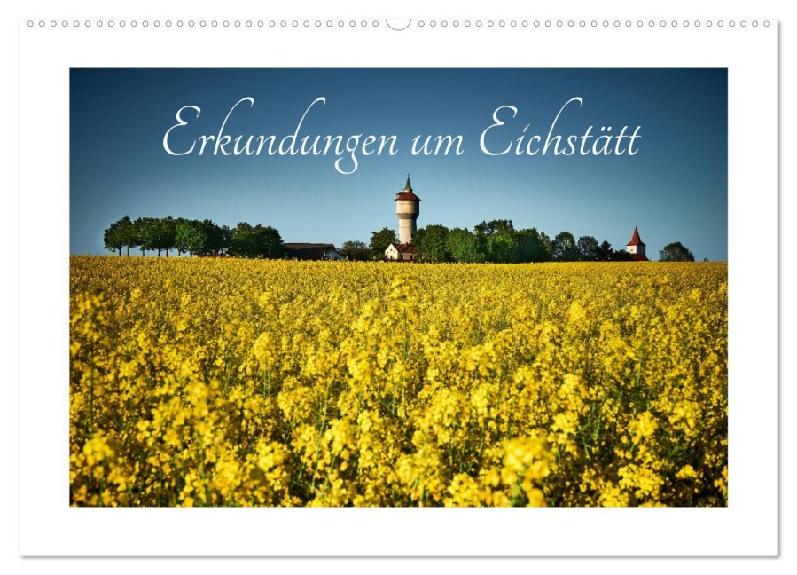 Erkundungen um Eichstätt (Wandkalender 2025 DIN A2 quer), CALVENDO Monatskalender - Markus Treffer