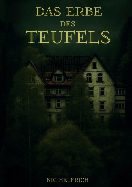 Das Erbe des Teufels - Nic Helfrich