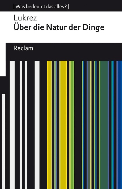 Über die Natur der Dinge - Lukrez