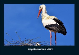 Cover-Bild zum Titel 'Vogelparadies 2025 Fotokalender DIN A4' von 'Tobias Becker'