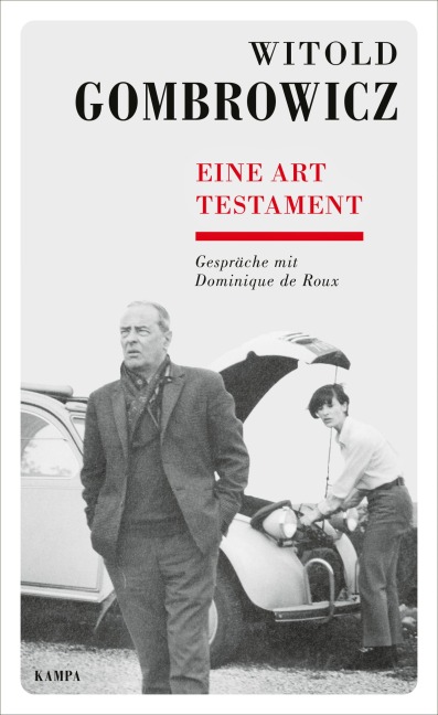 Eine Art Testament - Witold Gombrowicz, Dominique De Roux