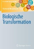 Biologische Transformation - 