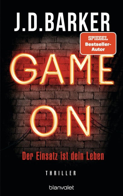 Game On - Der Einsatz ist dein Leben - J. D. Barker