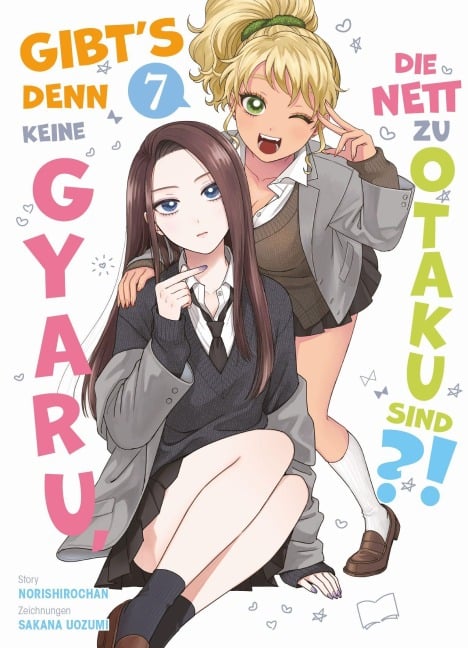 Gibt's denn keine Gyaru, die nett zu Otaku sind?! 07 - Norishirochan, Sakana Uozumi