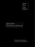 Cover-Bild zum Titel 'Times of the Technoculture' von 'Kevin Robins, Frank Webster'