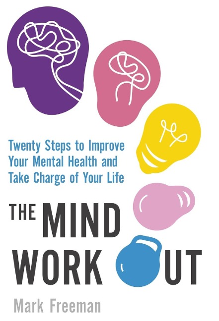 The Mind Workout - Mark Freeman