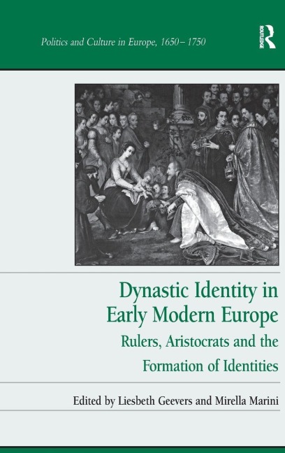 Dynastic Identity in Early Modern Europe - 