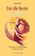 Cover-Bild zum Titel 'Für die Beste: für Dich!' von 'Mandy Ekat'