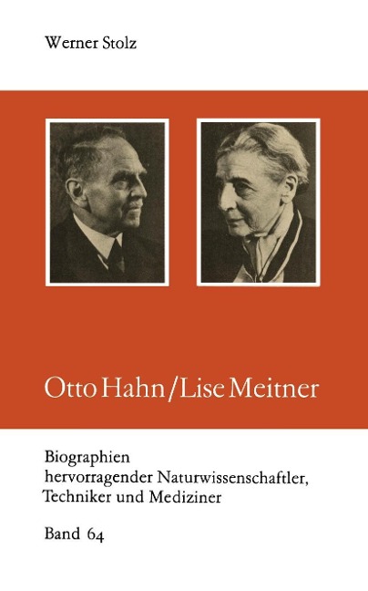 Otto Hahn/Lise Meitner - 