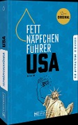 Cover-Bild zum Titel 'Fettnäpfchenführer USA' von 'Kai Blum'