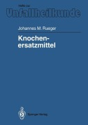 Cover-Bild zum Titel 'Knochenersatzmittel' von 'Johannes M. Rueger'