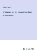 Cover-Bild zum Titel 'Mitteilungen aus den Memoiren des Satan' von 'Wilhelm Hauff'