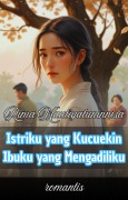 Cover-Bild zum Titel 'Istriku yang Kucuekin, Ibuku yang Mengadiliku' von 'Rima Mauliyatuninnisa'