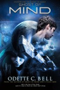 Cover-Bild zum Titel 'Ghost of Mind Episode One' von 'Odette C. Bell'