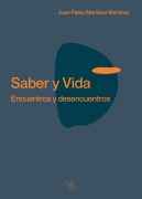 Saber y vida - Juan Pablo Martínez Martínez