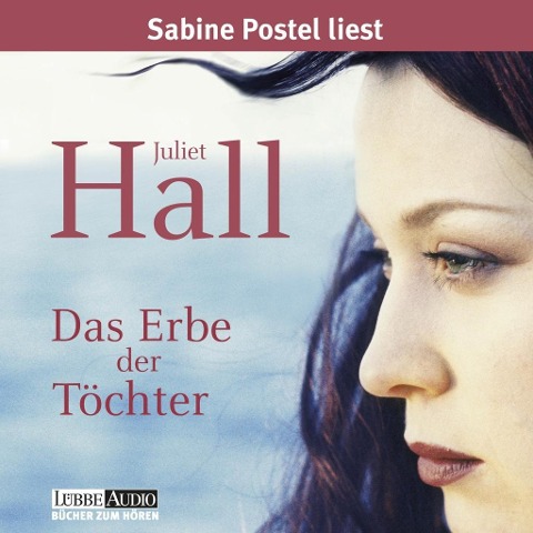 Das Erbe der Töchter - Juliet Hall