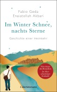 Cover-Bild zum Titel 'Im Winter Schnee, nachts Sterne. Geschichte einer Heimkehr' von 'Fabio Geda, Enaiatollah Akbari'