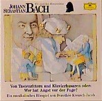 Johann Sebastian Bach. Von Tastenrittern und Klavierhusaren. CD - Johann Sebastian Bach