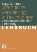 Öffentliche Verwaltung in Deutschland - Klaus Grimmer