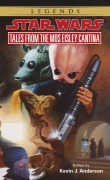 Cover-Bild zum Titel 'Tales from Mos Eisley Cantina: Star Wars Legends' von 'Kevin Anderson'