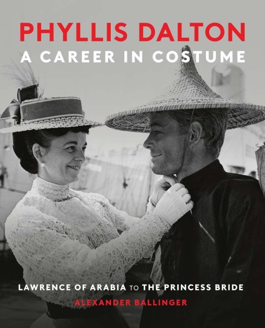 Phyllis Dalton: A Career in Costume - Alexander Ballinger