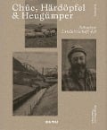 Cover-Bild zum Titel 'Chüe, Härdöpfel & Heugümper' von 'Scott Haas'