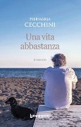 Cover-Bild zum Titel 'Una vita abbastanza' von 'Piermaria Cecchini'