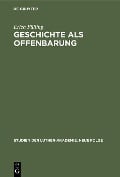 Geschichte als Offenbarung - Erich Fülling