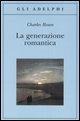 Cover-Bild zum Titel 'La generazione romantica' von 'Charles Rosen'