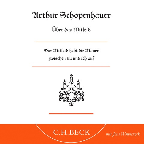 Über das Mitleid - Arthur Schopenhauer
