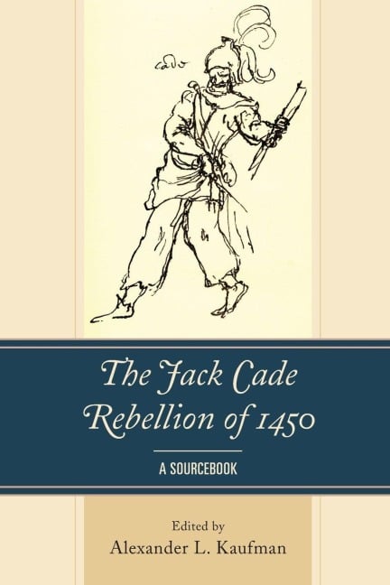 Jack Cade Rebellion of 1450 - 