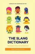 Cover-Bild zum Titel 'The Slang Dictionary: Etymological, Historical and Anecdotal (complete and unabridged edition)' von 'John Camden Hotten'