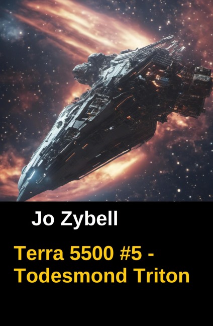 Terra 5500 #5 - Todesmond Triton - Jo Zybell