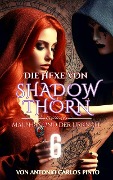 Cover-Bild zum Titel 'Die Hexe von Shadowthorn (The Witch of Shadowthorn, #6)' von 'Antonio Carlos Pinto'