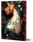 Cover-Bild zum Titel 'Bonded by Thorns (Deluxe Edition)' von 'Elizabeth Helen'