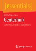 Cover-Bild zum Titel 'Gentechnik' von 'Röbbe Wünschiers'