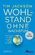Cover-Bild zum Titel 'Wohlstand ohne Wachstum - das Update' von 'Tim Jackson'