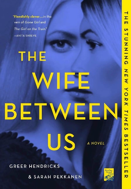 The Wife Between Us - Greer Hendricks, Sarah Pekkanen