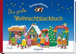 Cover-Bild zum Titel 'Zwergenstübchen - Das große Weihnachtsbackbuch' von 'Elke Schuster, Timo Schuster'