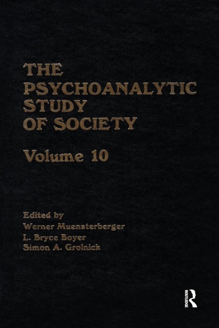 The Psychoanalytic Study of Society, V. 10 - 