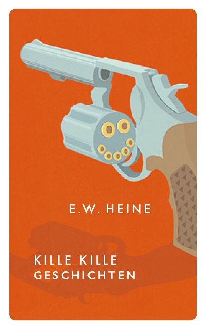 Kille Kille Geschichten - E. W. Heine