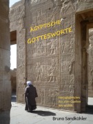 Cover-Bild zum Titel 'Ägyptische Gottesworte' von 'Bruno Sandkühler'
