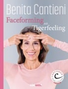 Cover-Bild zum Titel 'Faceforming mit Tigerfeeling für sie und ihn' von 'Benita Cantieni'