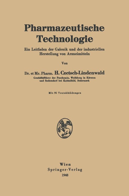Pharmazeutische Technologie - Hermann Czetsch-Lindenwald