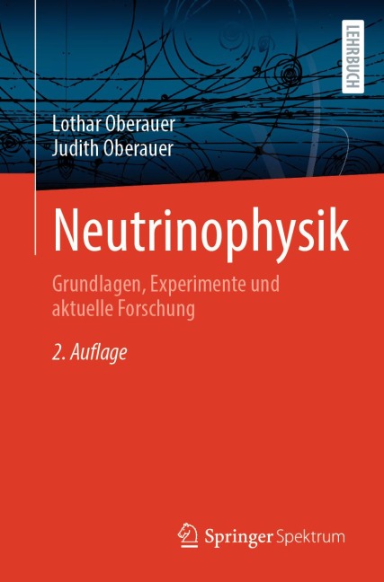 Neutrinophysik - Lothar Oberauer, Judith Oberauer