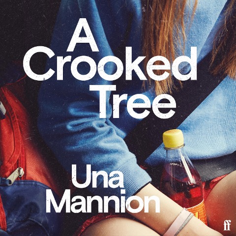 A Crooked Tree - Una Mannion