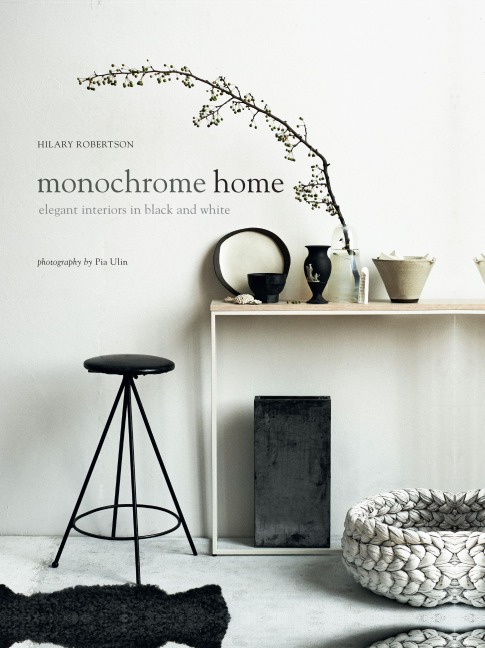 Monochrome Home - Hilary Robertson