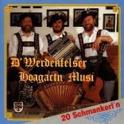 20 Schmankerl'n - Werdenfelser Hoagartn Musi