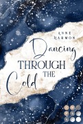 Cover-Bild zum Titel 'Dancing through the Cold' von 'Anne Harmon'