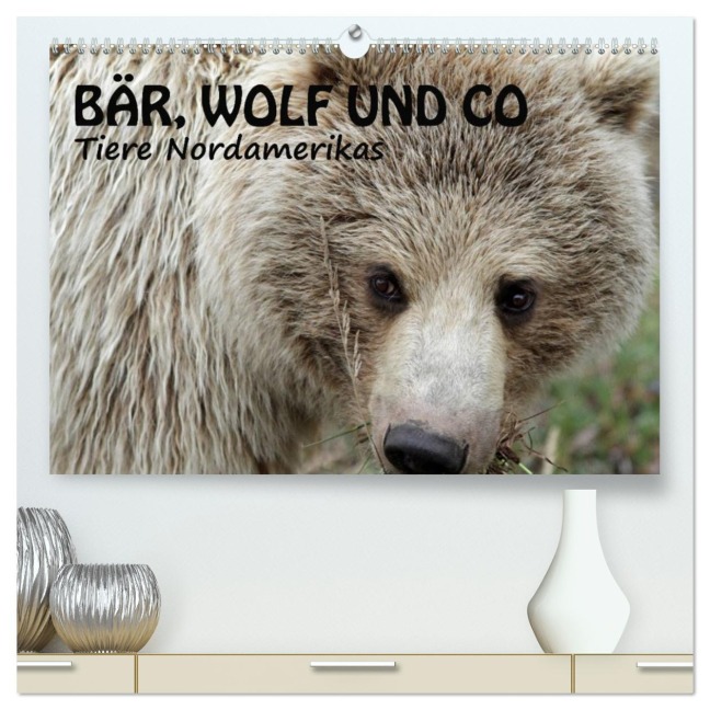 Bär, Wolf und Co - Tiere Nordamerikas (hochwertiger Premium Wandkalender 2026 DIN A2 quer), Kunstdruck in Hochglanz - Ursula Salzmann